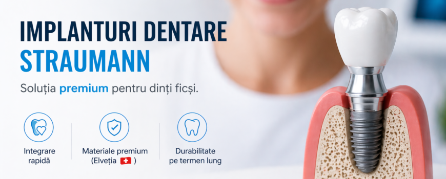 IMPLANTURI DENTARE STRAUMANN